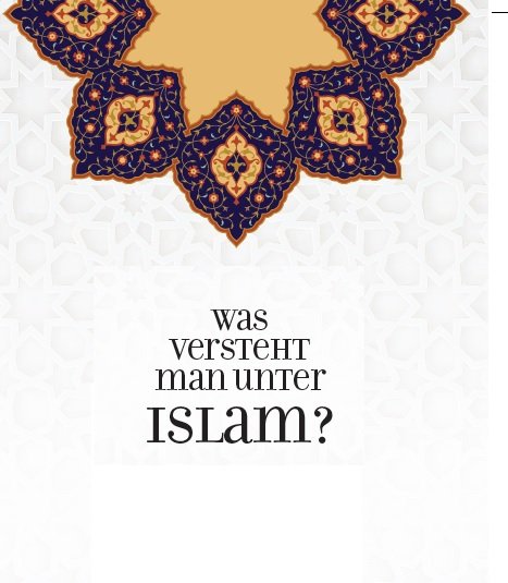 Was versteht man unter Islam ?