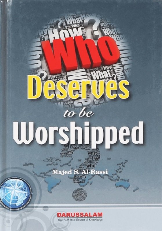 Who Deserves to be WORSHIPPED? ?