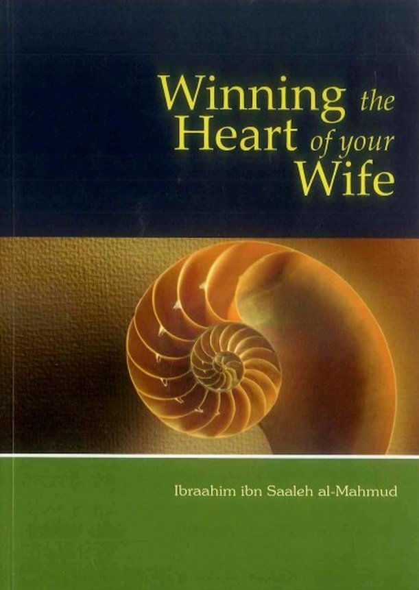 Winning the Heart of your Wife