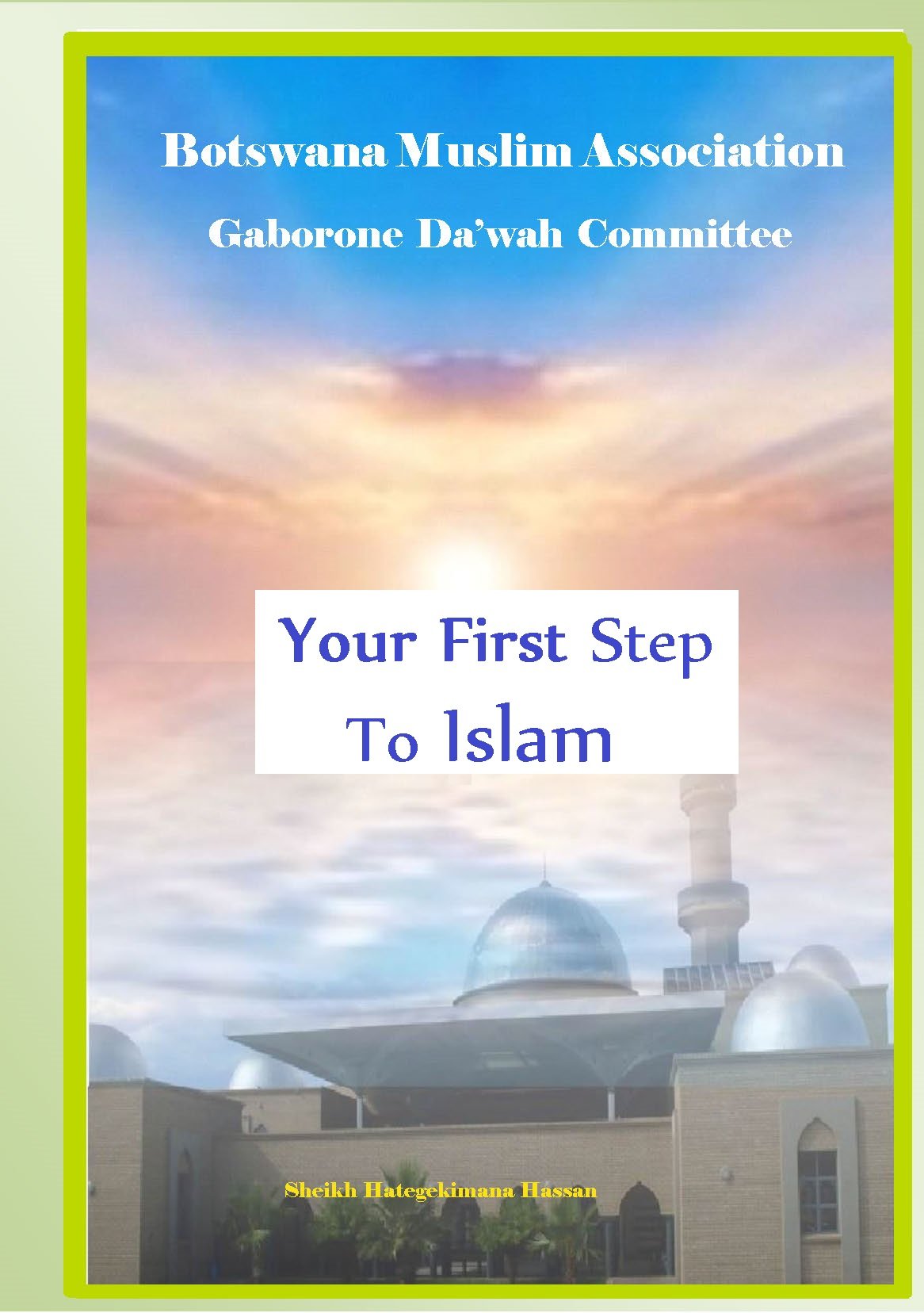 Your First Step To Islam