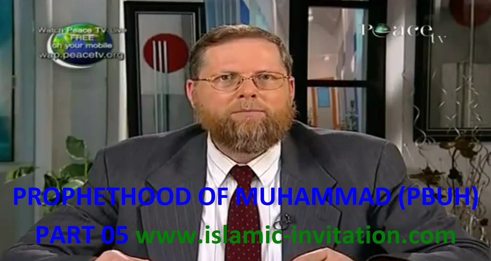 PROPHETHOOD OF MUHAMMAD (PBUH) - PART 05